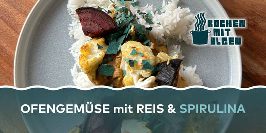 Ofengemüse mit Reis + Spirulina